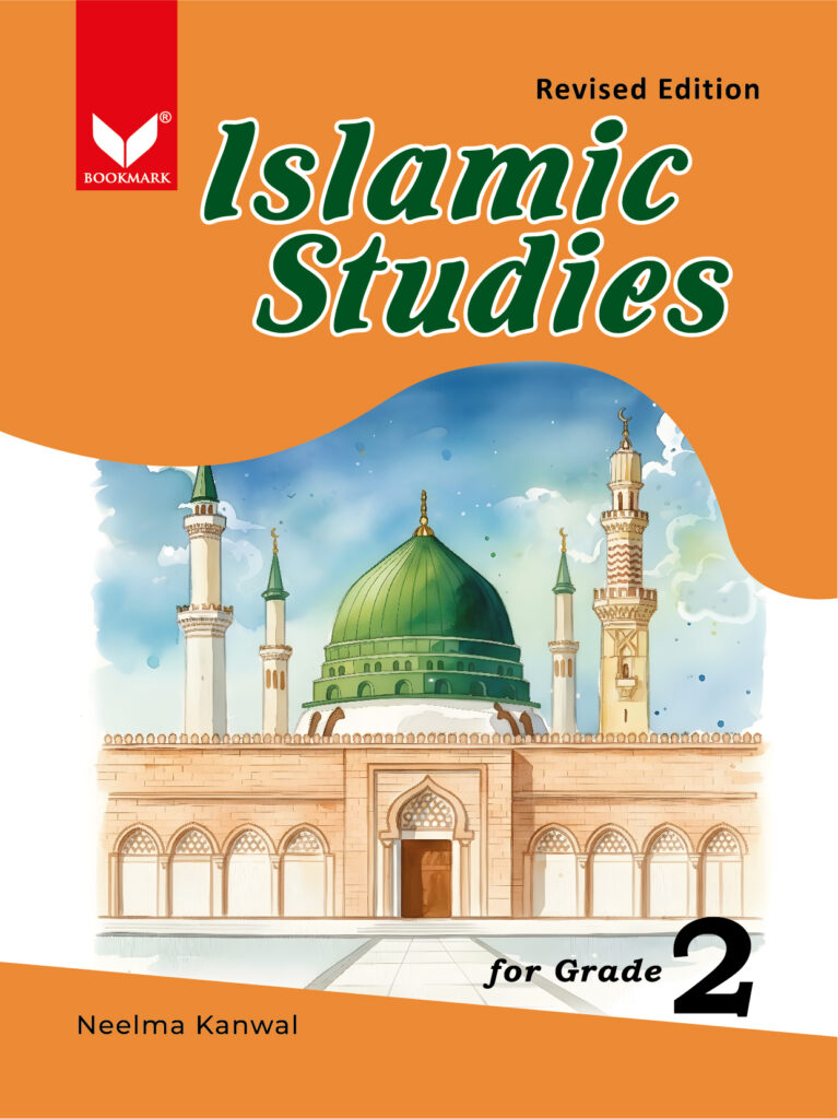 Islamic Studies for Grade Two - Bookmark Publishing Pvt. Ltd