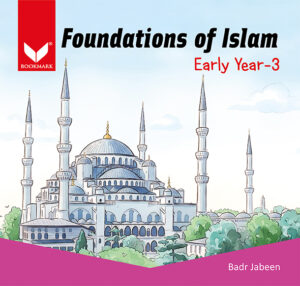 Foundations Of Islam For Early Year - 3